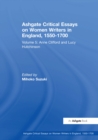 Ashgate Critical Essays on Women Writers in England, 1550-1700 : Volume 5: Anne Clifford and Lucy Hutchinson - eBook