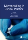 Microneedling in Clinical Practice - eBook
