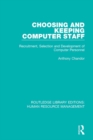 Choosing and Keeping Computer Staff : Recruitment, Selection and Development of Computer Personnel - eBook