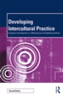 Developing Intercultural Practice : Academic Development in a Multicultural and Globalizing World - eBook