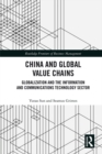 China and Global Value Chains : Globalization and the Information and Communications Technology Sector - eBook