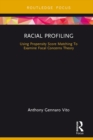 Racial Profiling : Using Propensity Score Matching To Examine Focal Concerns Theory - eBook