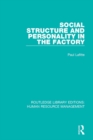 Social Structure and Personality in the Factory - eBook