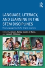 Language, Literacy, and Learning in the STEM Disciplines : How Language Counts for English Learners - eBook