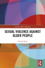 Sexual Violence Against Older People - eBook