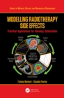Modelling Radiotherapy Side Effects : Practical Applications for Planning Optimisation - eBook