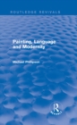 Routledge Revivals: Painting, Language and Modernity (1985) - eBook