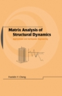 Matrix Analysis of Structural Dynamics : Applications and Earthquake Engineering - eBook