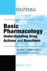 Basic Pharmacology : Understanding Drug Actions and Reactions - eBook