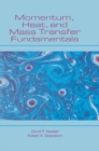 Momentum, Heat, and Mass Transfer Fundamentals - eBook
