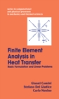 Finite Element Analysis In Heat Transfer : Basic Formulation & Linear Problems - eBook