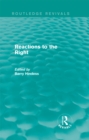 Routledge Revivals: Reactions to the Right (1990) - eBook