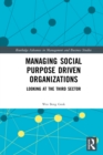 Managing Social Purpose Driven Organizations : Looking at the Third Sector - eBook