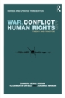 War, Conflict and Human Rights : Theory and Practice - eBook