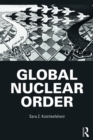 Global Nuclear Order - eBook