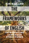 The Frameworks of English : Introducing Language Structures - Book