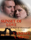 Sunset of Love: A Pair of Historical Romances - eBook