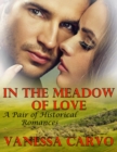 In the Meadow of Love: A Pair of Historical Romances - eBook