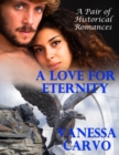A Love for Eternity: A Pair of Historical Romances - eBook