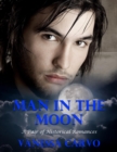 Man In the Moon: A Pair of Historical Romances - eBook