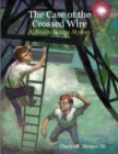 The Case of the Crossed Wire - eBook