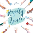Disney Princess Royally Fierce - Book