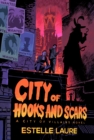 City of Hooks and Scars-City of Villains, Book 2 - Book
