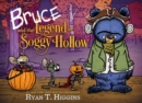 Bruce And The Legend Of Soggy Hollow - Book