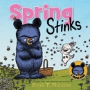 Spring Stinks (a Little Bruce Book) - Book