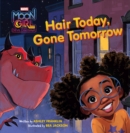 Moon Girl and Devil Dinosaur: Hair Today, Gone Tomorrow - Book