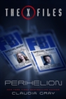 The X-Files: Perihelion - Book