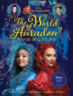 Descendants: The World of Auradon: Royals and Villains - Book