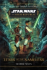 Star Wars: The High Republic: Tears of the Nameless - Book