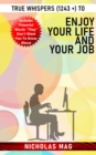 True Whispers (1243 +) to Enjoy Your Life And Your Job - eBook