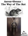 Aaron+Henna:The Way of The Rat - eBook