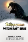 Deliverance From Witchcraft Birds - eBook