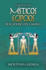 Misticos Egipcios : Buscadores Del Camino - eBook