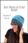 Knit Waves of Plaid Beanie - eBook