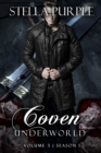 Coven | Underworld (#1.3) : Volume #3, Season #1 - eBook