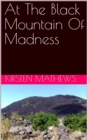 At the Black Mountain of Madness - eBook