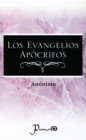 Los evangelios apocrifos - eBook