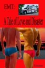 EMT: A Tale of Love and Disaster - eBook