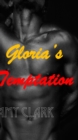 Gloria's Temptation - eBook