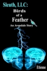 Sleuth LLC: Birds of a Feather - eBook