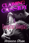 Claiming Cassidy: A Dangerous Roleplay - eBook