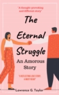 The Eternal Sruggle - eBook