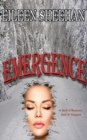 Emergence ( A Story of Romance, Peril, & Vampires) - eBook