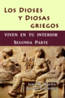 Los Dioses y Diosas Griegos viven en tu interior. Segunda Parte - eBook