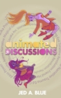 Animated Discussions: Critical Essays on Anime - eBook