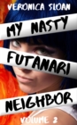 My Nasty Futanari Neighbor: Volume 2 - eBook